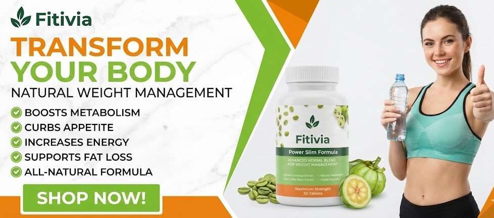 Fitivia herbal tablet with Garcinia cambogia and green coffee extract, designed for safe and effective weight management